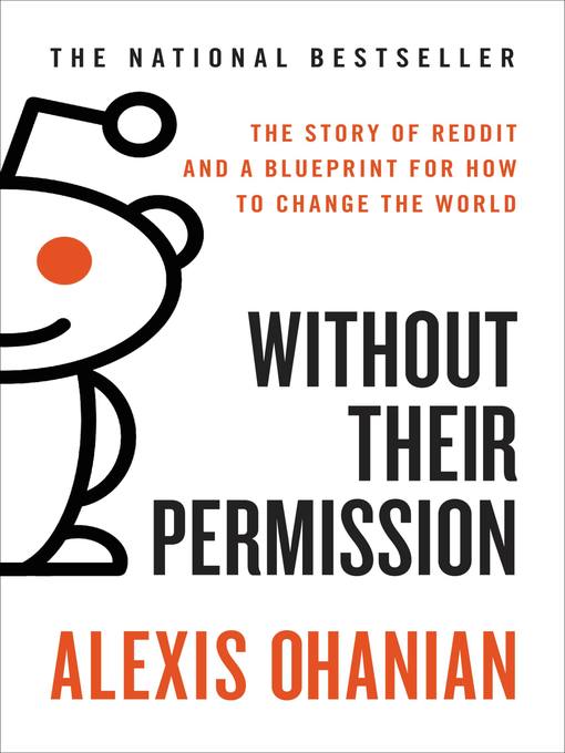 Title details for Without Their Permission by Alexis Ohanian - Available